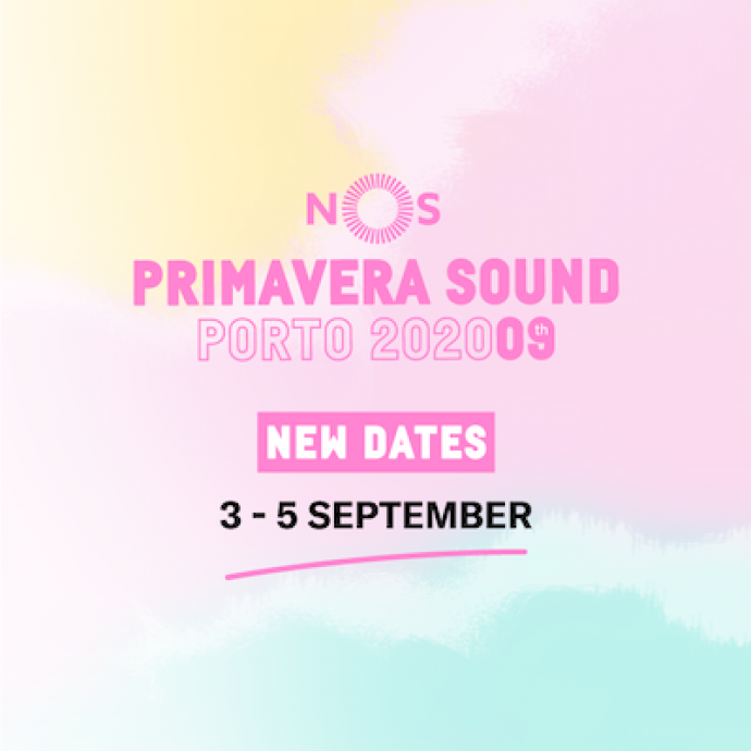 Il Nos Primavera Sound Porto 2020 è stato posticipato e si svolgerà a Settembre.